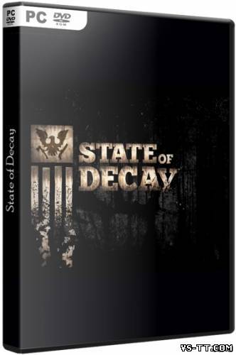 Скочать State of Decay: Breakdown (2013/PC/RePack/Rus) by REJ01CE.torrent Скочать State of Decay: Breakdown (2013/PC/RePack/Rus) by REJ01CE.torrent